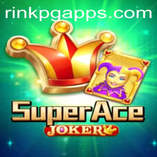 Exploring the Thrilling World of SuperAceJoker with RINKPG.COM